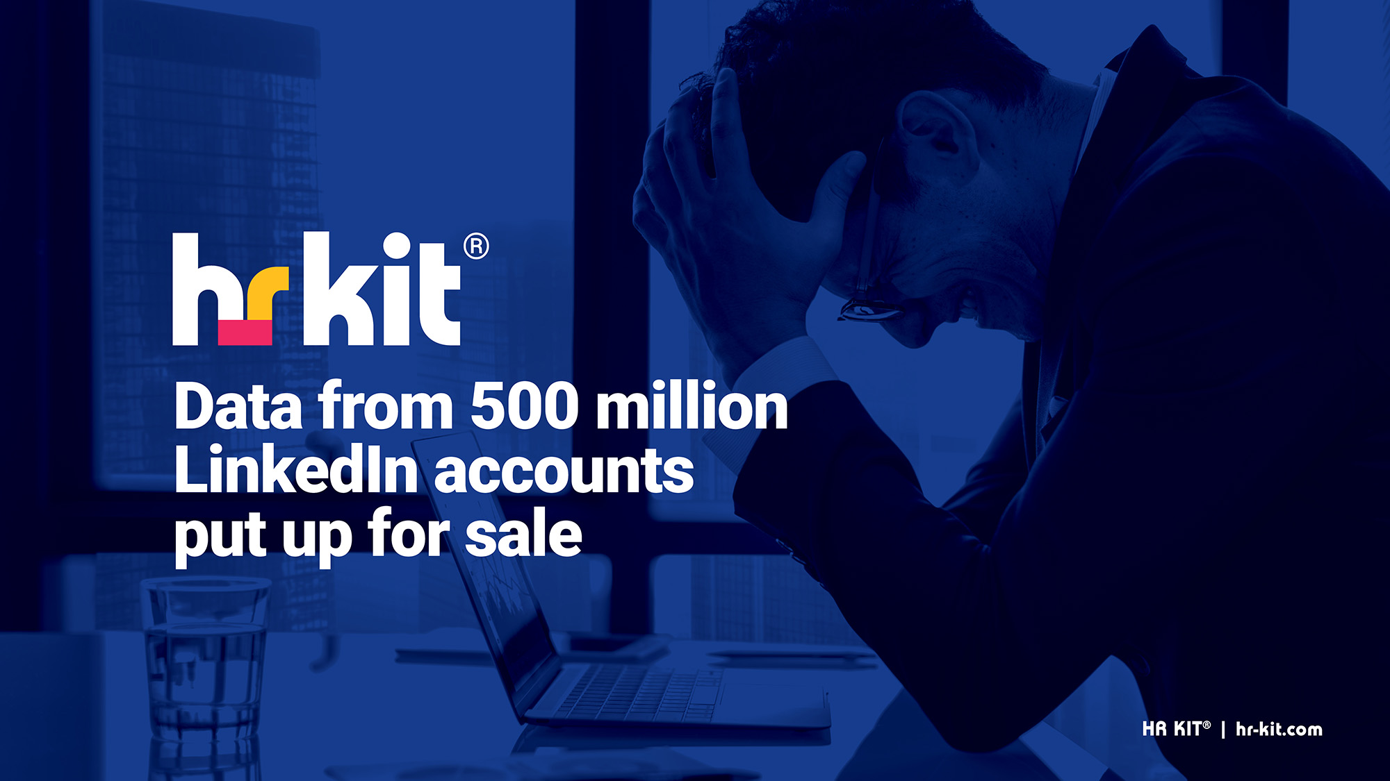 Data from 500 million LinkedIn accounts put up for sale True Team
